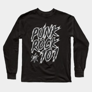 Punk Rock 101 Long Sleeve T-Shirt